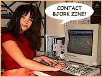 Contact Bjork Zine!