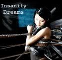 Insanity Dreams