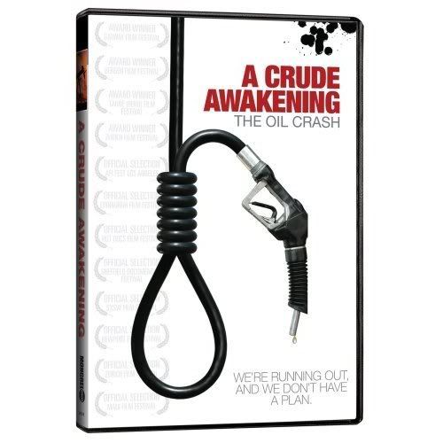 A Crude Awakening The Oil Crash (2006) DVDRip
