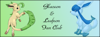 [PokeCommunity.com] ~*Glaceon and Leafeon FC*~